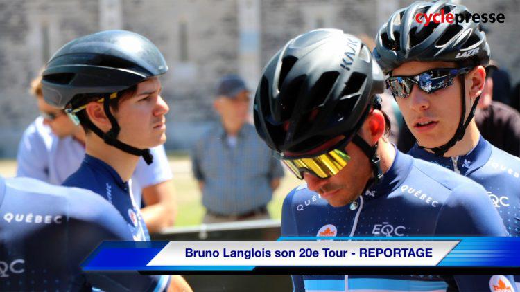 Bruno Langlois son 20e Tour – REPORTAGE