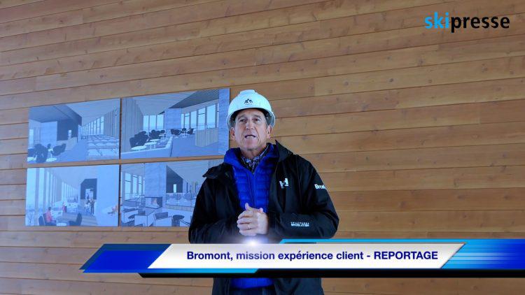 Bromont, mission expérience client – REPORTAGE