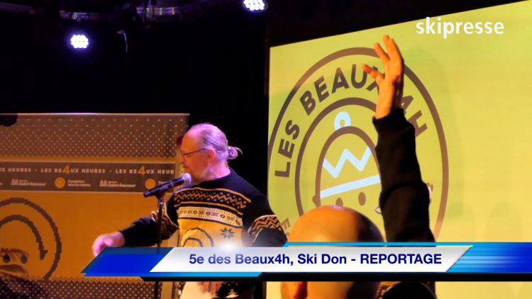 5e des Beaux4h, Ski Don – REPORTAGE