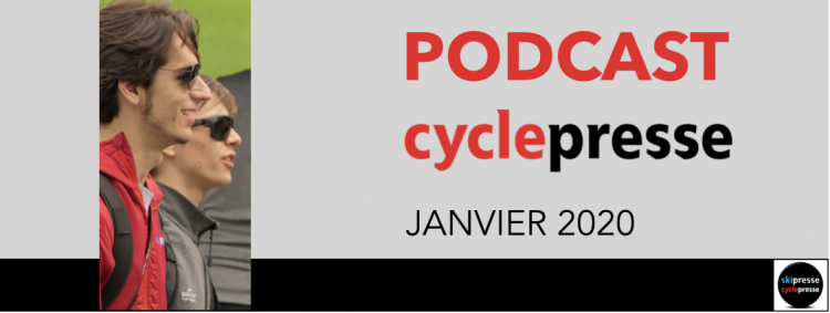 Projet Cyclepresse – Podcast Janvier 2020
